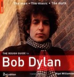 The rough guide to Bob Dylan