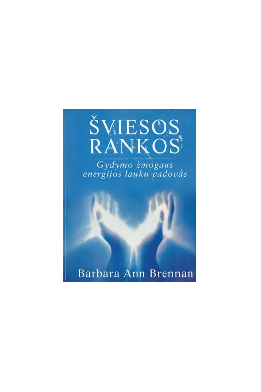 Barbara Ann Brenan knyga Šviesos rankos