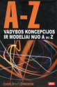 Bengt Karlof knyga A-Z Vadybos koncepcijos ir modeliai nuo A iki Z