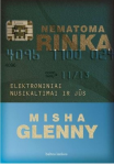 Misha Glenny knyga Nematoma rinka
