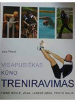 Lars Thool knyga Visapusiškas kūno treniravimas