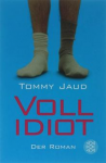 Tommy Jaud knyga Voll Idiot