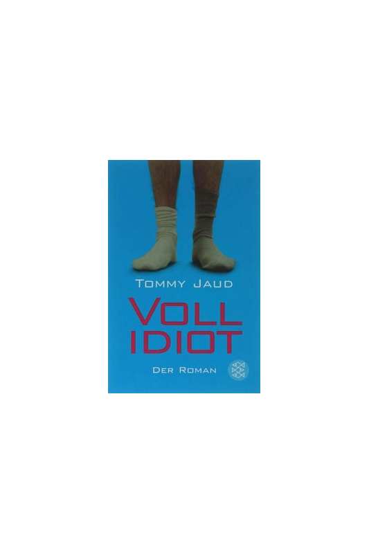 Tommy Jaud knyga Voll Idiot