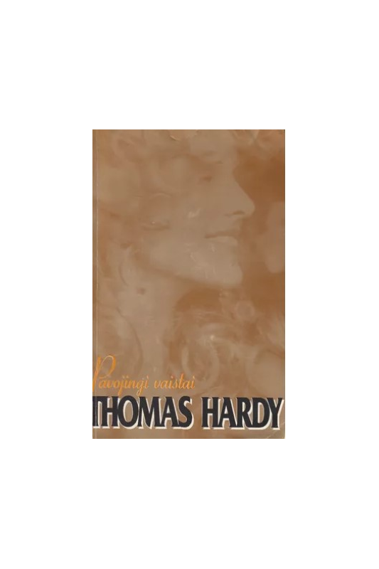 Thomas Hardy knyga Pavojingi vaistai