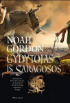 Noah Gordon knyga Gydytojas iš Saragosos