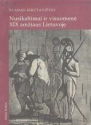 Vladas Sirutavičius knyga Nusikaltimai ir visuomenė XIX amžiaus Lietuvoje