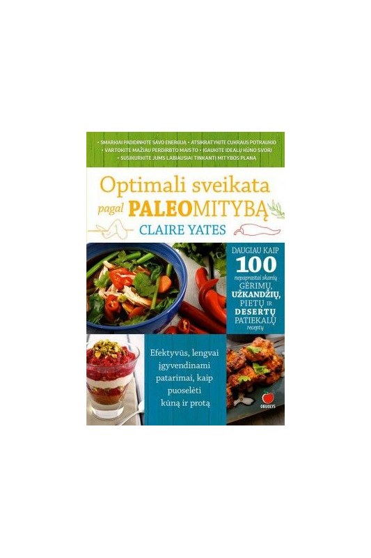 Claire Yates knyga Optimali sveikata pagal paleo mitybą