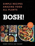 Bosh! Simple recipes...
