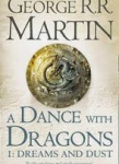A Dance with Dragons. I. Dreams and Dust