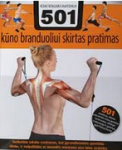 Kūno rengybos anatomija: 501 kūno branduoliui skirtas pratimas Natasha Diamond-Wolker