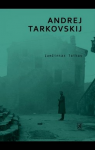 Įamžintas laikas Andrej Tarkovskij