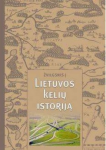 Žvilgsnis į Lietuvos kelių istoriją