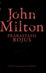 Prarastasis rojus John Milton