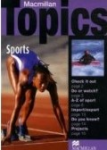 Macmillan Topics. Sport
