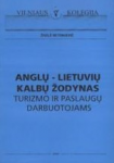 Anglų-lietuvių kalbų žodynas turizmo ir paslaugų darbuotojams