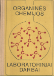 Organinės chemijos laboratoriniai darbai